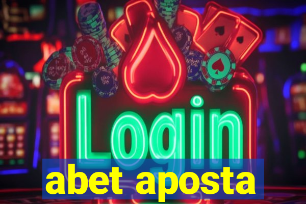 abet aposta